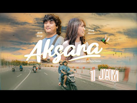 HAPPY ASMARA feat  VICKY PRAZ   AKSARA Official 1 JAM