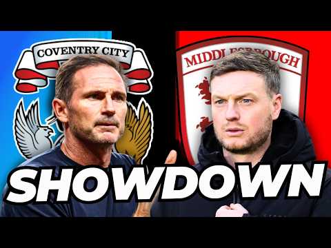 Coventry vs Middlesbrough: The BIGGEST Game of the Season! 🏆