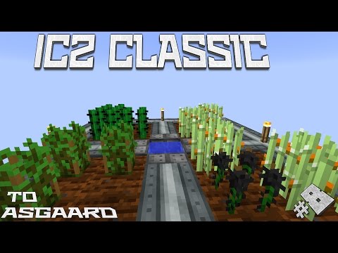 IndustrialCraft 2 Classic 1.10.2 Server Play Ep. 8: All About Crops