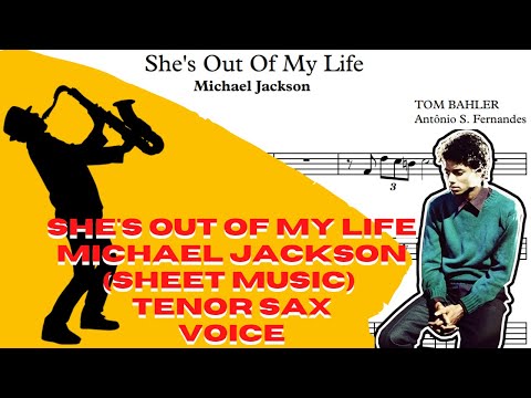 She's Out Of My Life - Michael Jackson (Sheet Music) Tenor Sax 🎷Voice🎷