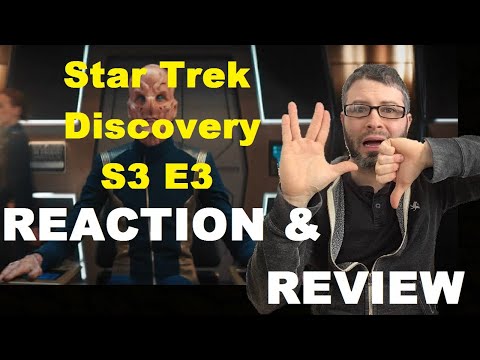 Star Trek Discovery Season 3 Episode 3 REACTION & REVIEW