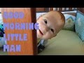 GOOD MORNING LITTLE MAN!!!! BEST PART OF MY ...