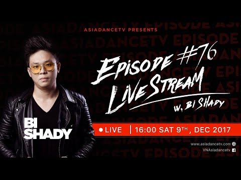 Asia Dance TV - Episode: 76 Bi Shady