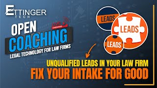 The TRUTH About Law Firm Intake: Why Unqualified Leads Keep Slipping Through and How to Stop It