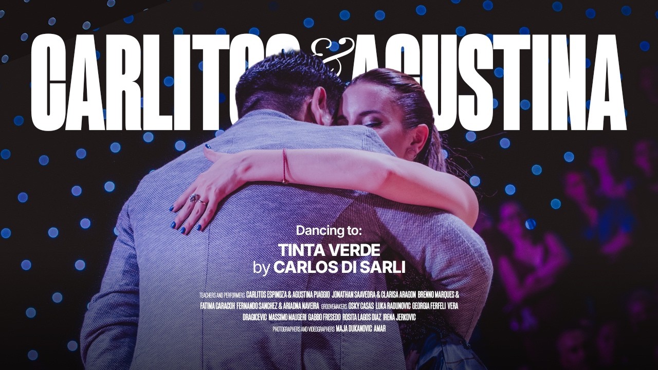 Carlitos Espinoza & Agustina Piaggio - Tinta verde - Mediterranean Summer Tango Festival 2026