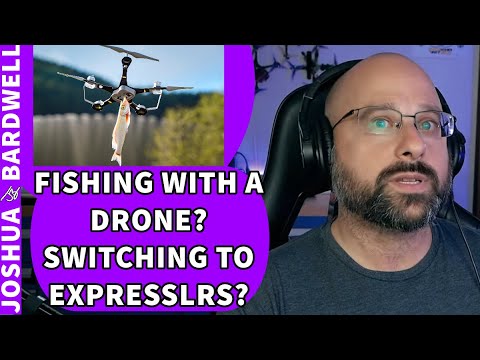 Using Drones For Fishing? Tips For Swapping To ExpressLRS? - FPV Questions