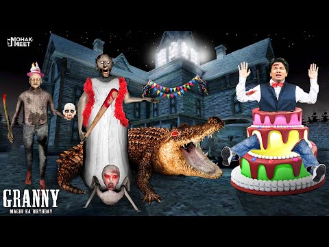 GRANNY : MAGRU KA BIRTHDAY SHORT FILM : GRANNY | CHOOO CHOO CHARLES HORROR GAME || MOHAK MEET