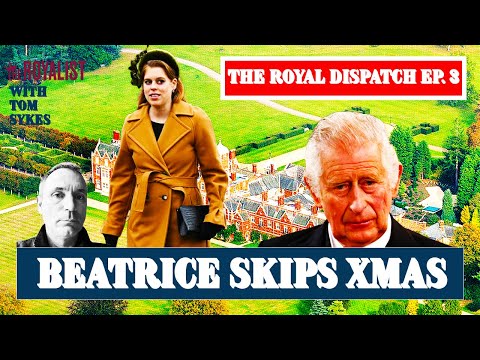 Beatrice Skips Christmas Dinner | The Royalist