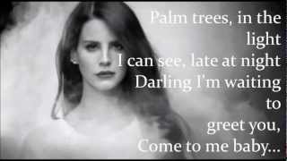 Bel Air Lyrics - Lana Del Rey