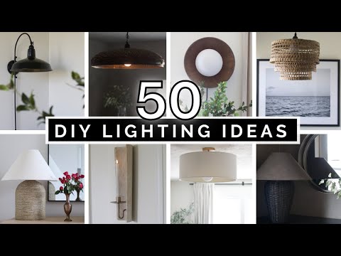50 DIY LAMP IDEAS FOR YOU TO TRY! DIY LIGHTING HACKS ON A BUDGET!