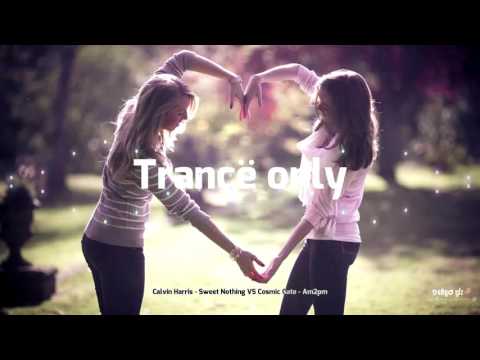 Calvin Harris - Sweet Nothing VS Cosmic Gate - Am2pm