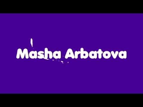 Welcome To My Channel ♥  Masha Arbatova