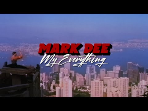 MARK DEE | My Everything 👊