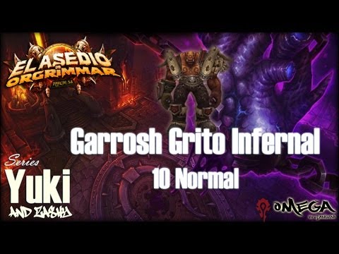 Garrosh Grito Infernal 10 Normal - Videoguía Asedio de Orgrimmar
