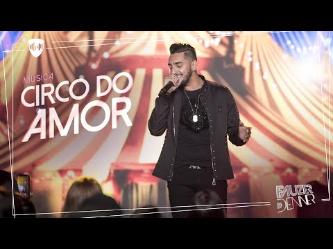 CIRCO DO AMOR - FAUZER DENNER