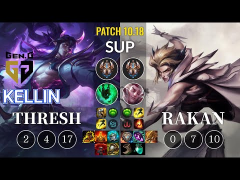GEN Kellin Thresh vs Rakan Sup - KR Patch 10.18