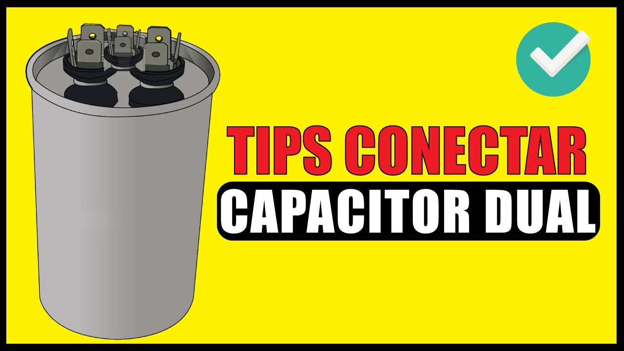 COMO CONECTAR CAPACITOR DUAL DE AIRE ACONDICIONADO ✅