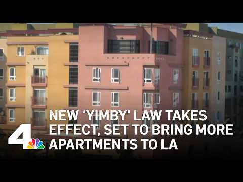 New 'YIMBY' law takes effect, set to bring more apartments to LA