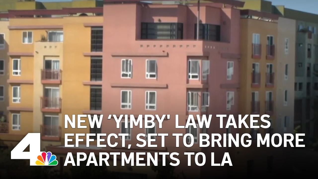 New 'YIMBY' Law Takes Effect, Set to Bring More Apartments to LA