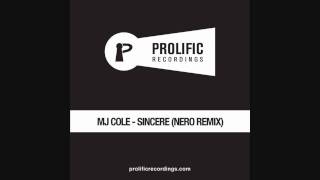 MJ Cole - Sincere (Nero Remix) [HQ]