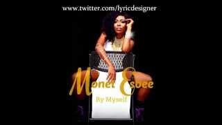 Monet Esbee - By Myself (Official Audio)