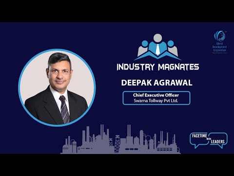 Esteemed Industry Magnate Interview with Deepak Agrawal , Chief ...
