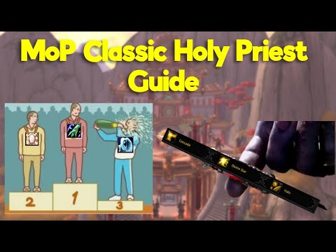 MoP Classic Holy Priest - A Brief Guide