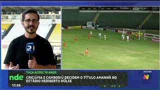 Criciúma e Camboriú decidem a Taça ACESC 70 anos