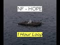 NF - HOPE (1 Hour Version)