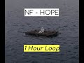 NF HOPE 1 Hour Version