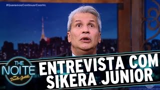 Entrevista com Sikêra Júnior | The Noite (30/03/17)