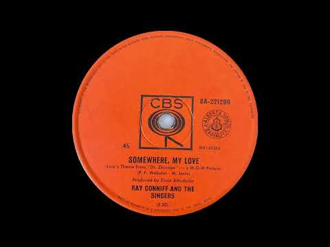1966: Ray Conniff and the Singers - Somewhere, My Love - mono 45