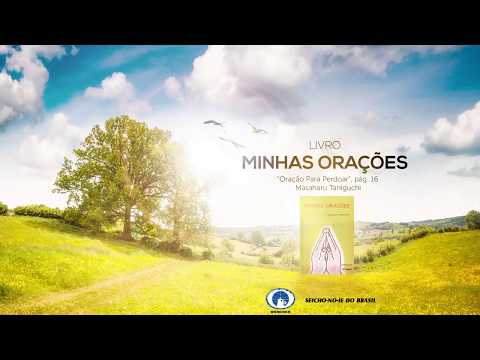 Oração para Perdoar - Seicho-No-Ie