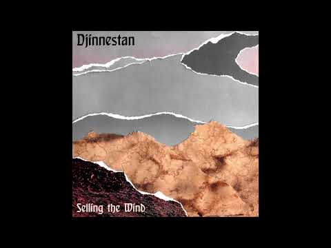Djinnestan - Selling the Wind (complete, 2004)