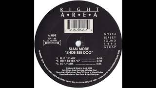 Slam Mode ‎– Shoe Bee Doo (Be U Mix)