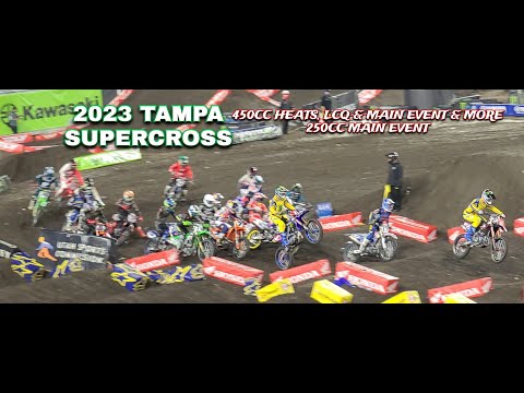2023 Tampa Supercross 450cc & 250cc Class: Practice, Heat Races, LCQ, Main Event (FULL RACES)