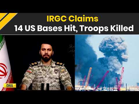 Iran US War: IRGC Claims 14 US Bases Hit, American Troops Killed | US Iran War