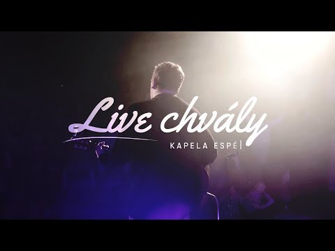 ESPÉ - LIVE Chvály | 10.02.2019