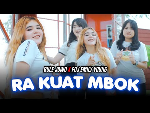 RA KUAT MBOK - Bule Jowo X FDJ Emily Young (Official Music Video)
