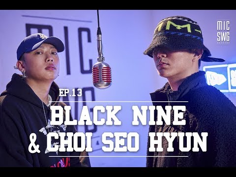 [New Era x MIC SWG4] 13.BLACK NINE & Choi Seo Hyun (블랙나인&최서현)