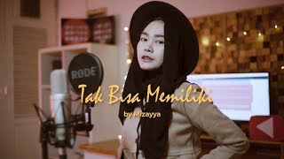 Tak Bisa Memiliki Samsons cover by Mizayya ( Video Lyric)
