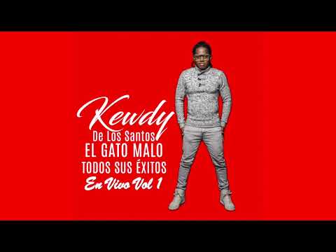 Kewdy De Los Santos (El Gato Malo) Medley de Exitos En Vivo