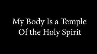 3) My Body Is a Temple (song)