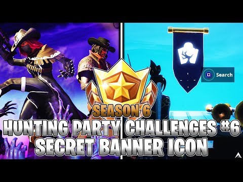 SECRET BANNER ICON LOCATION! Week 6 Hunting Party Challenges (Fortnite Season 6)
