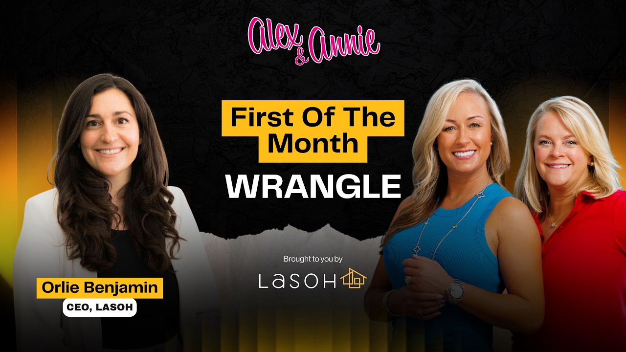 1st of the Month Wrangle: Can We Stop Marketing Properties and Start Marketing to People? with Lasoh CEO Orlie Benjamin