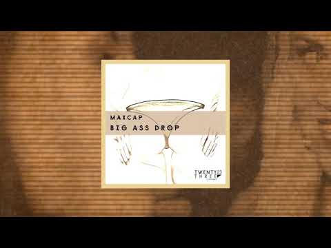 Maxcap - Big ass drop (Ensaime Remix)