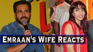 Here's How Emraan Hashmi's Wife Reacts At His Kissing Scenes