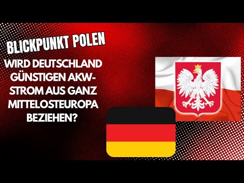 Deutschland  wird vom günstigen Atomstrom umzingelt #blickpunktpolen 