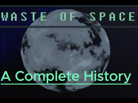 Waste of Space, a Complete History
