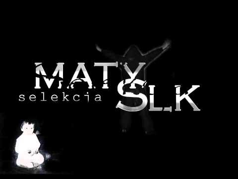 Matys SLK (Selekcja) - Świadomy wybór (Zabity Za Bity – 89 EP)